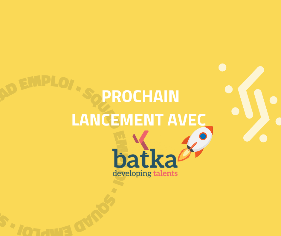 LANCEMENT SQUAD AVEC BATKA